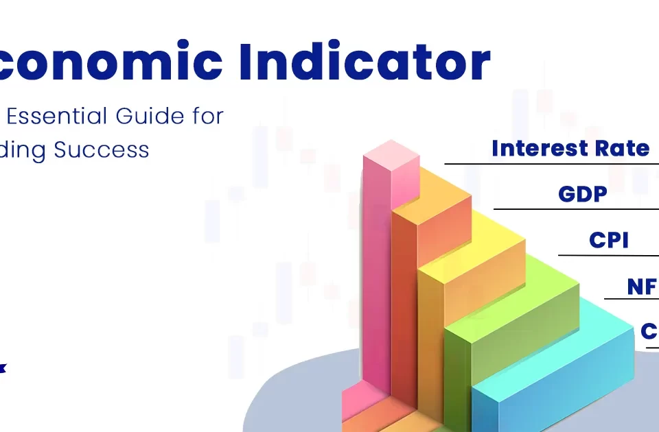 Economic Indicator in Forex Ultimate Guide 