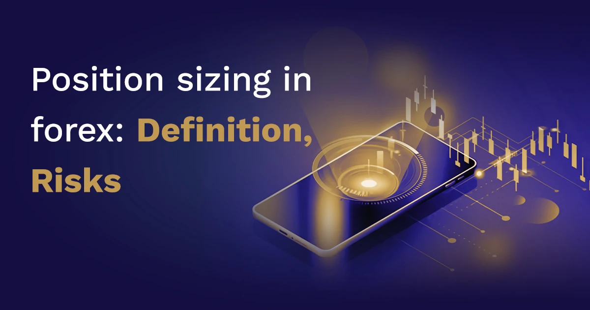 Position sizing in Forex Definition