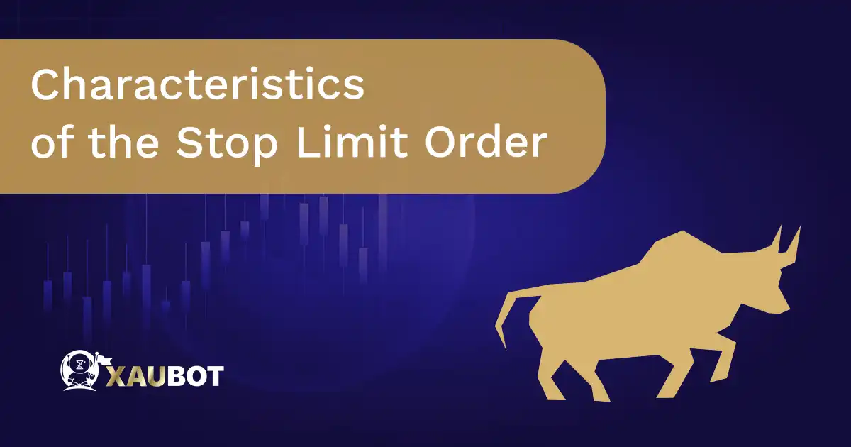 Characteristics of the Stop Limit Order