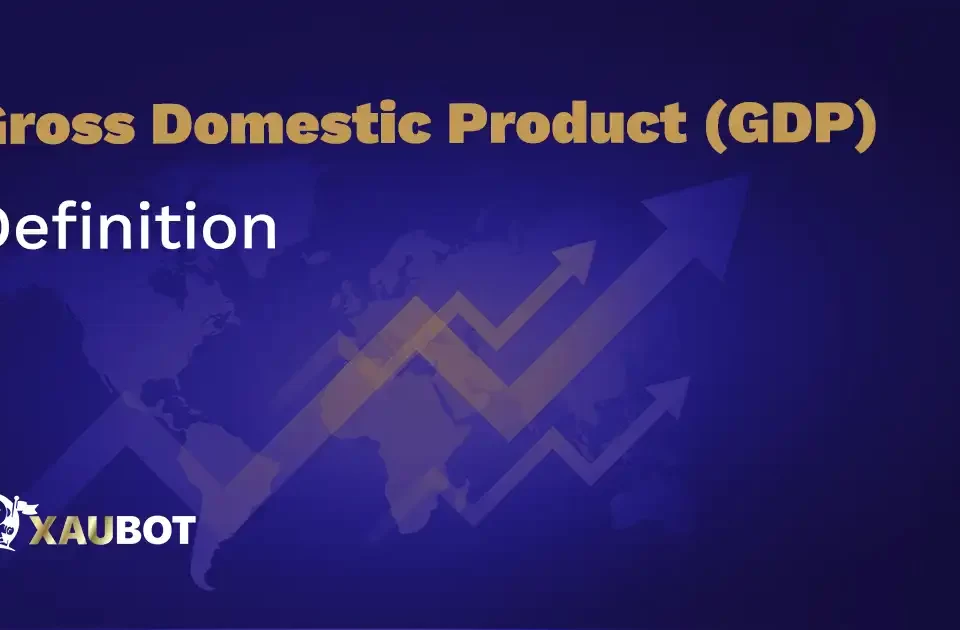 Gross Domestic Product (GDP) Definition