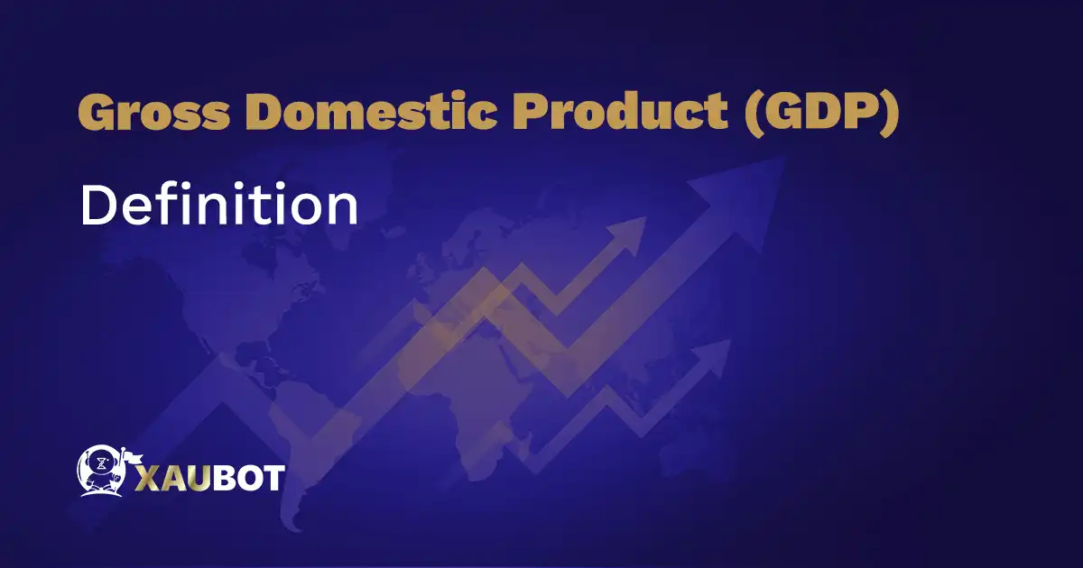 Gross Domestic Product (GDP) Definition