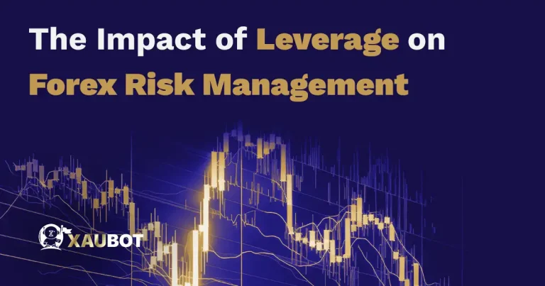 The Impact of Leverage on Forex Risk Management