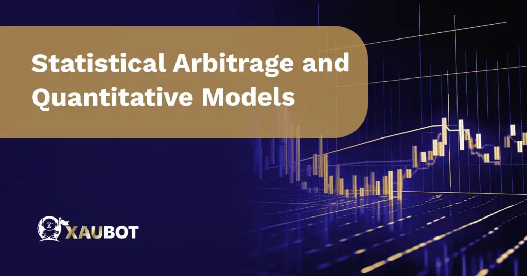 Statistical Arbitrage and Quantitative Models