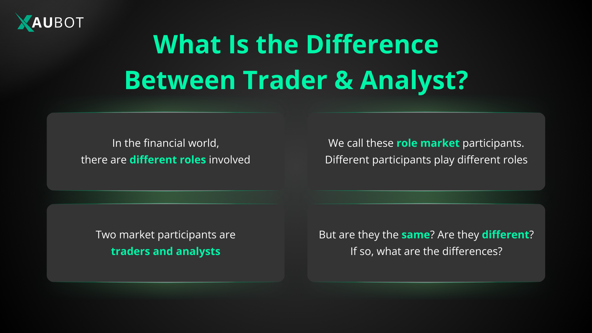 a trader and analyst are two of the most important roles in any financial market 