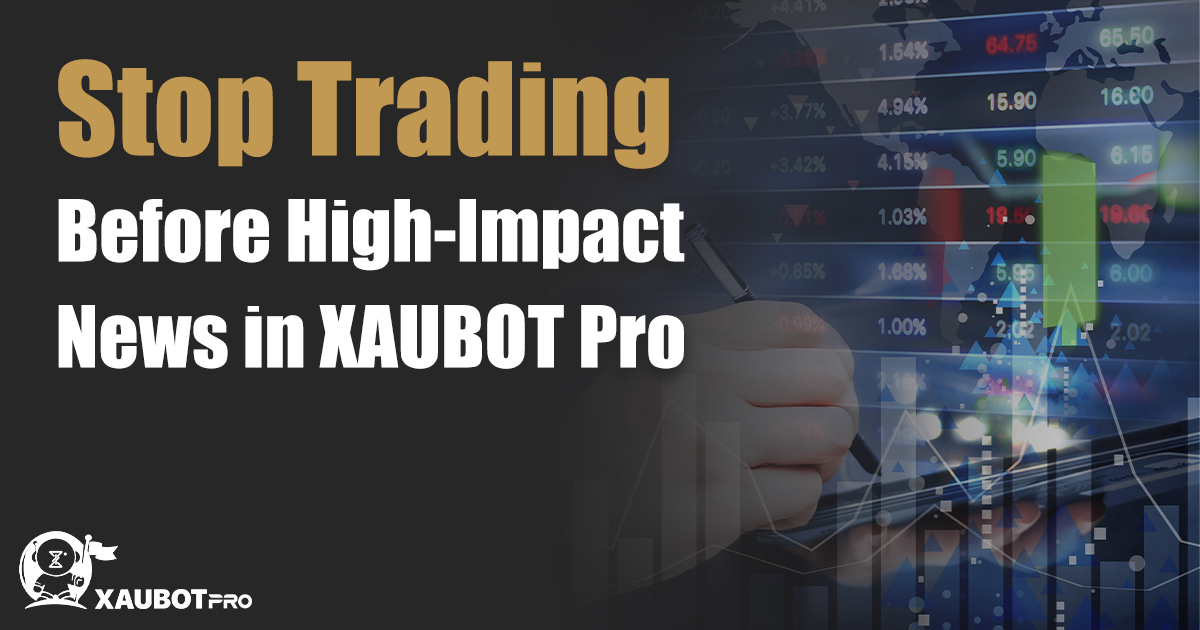 XAUBOT-Pro-news-trade