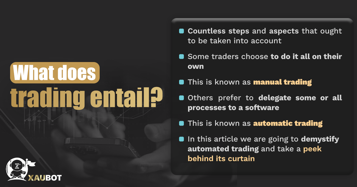 Manual or automated trading