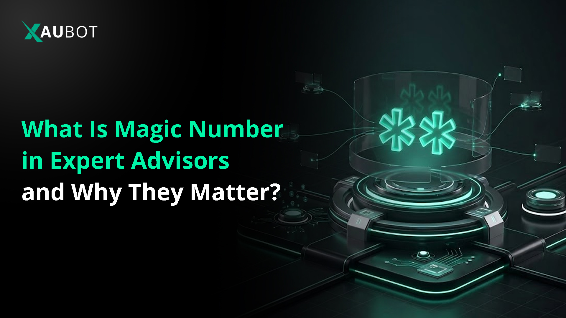 what is the magic number in expert advisors