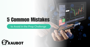 5 Common Mistakes to Avoid in the Prop Challenge