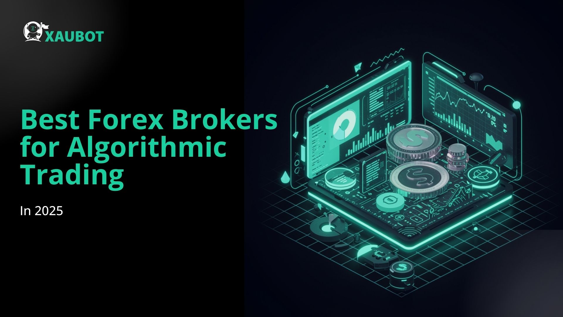 Best Forex Brokers for Algorithmic Trading in 2025