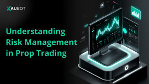 Understanding Risk Management in Prop Trading