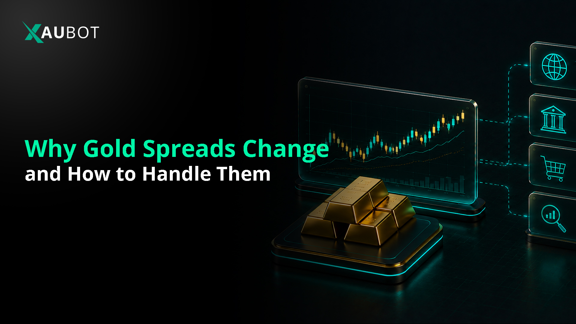 why gold spreads change and how to handle them